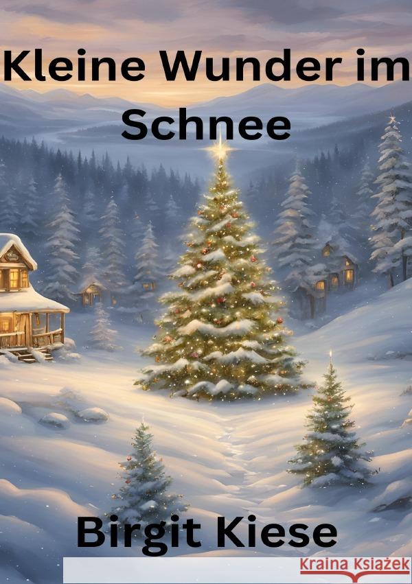 Keine Wunder im Schnee Kiese, Birgit 9783759887870