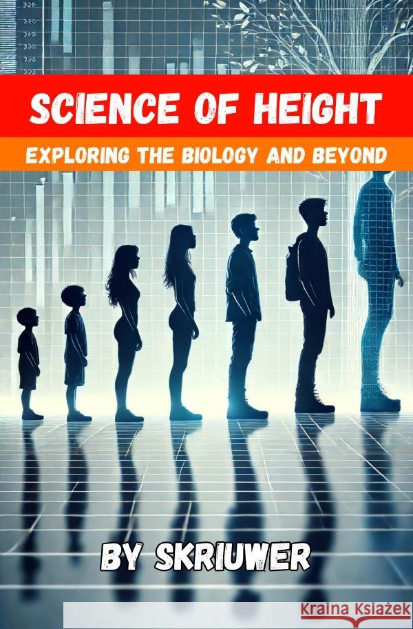 The Science of height de Haan, Auke 9783759888433 epubli