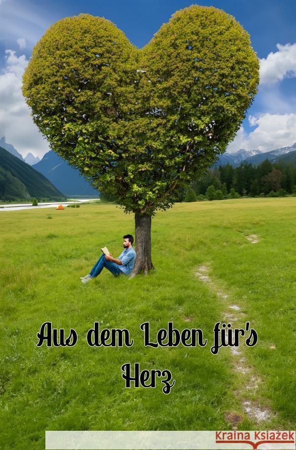 Aus dem Leben für´s Herz Hausladen, Verena 9783759888624