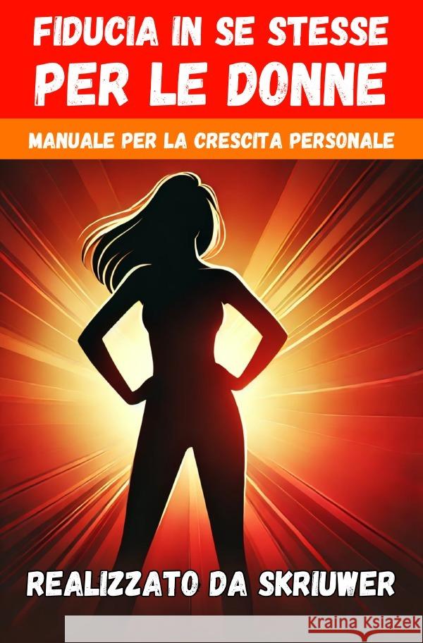 Fiducia in se Stesse per le Donne de Haan, Auke 9783759889232 epubli