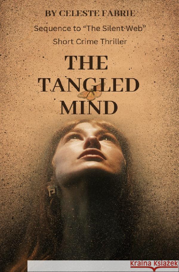The Tangled Mind Fabrie, Celeste 9783759889669 epubli