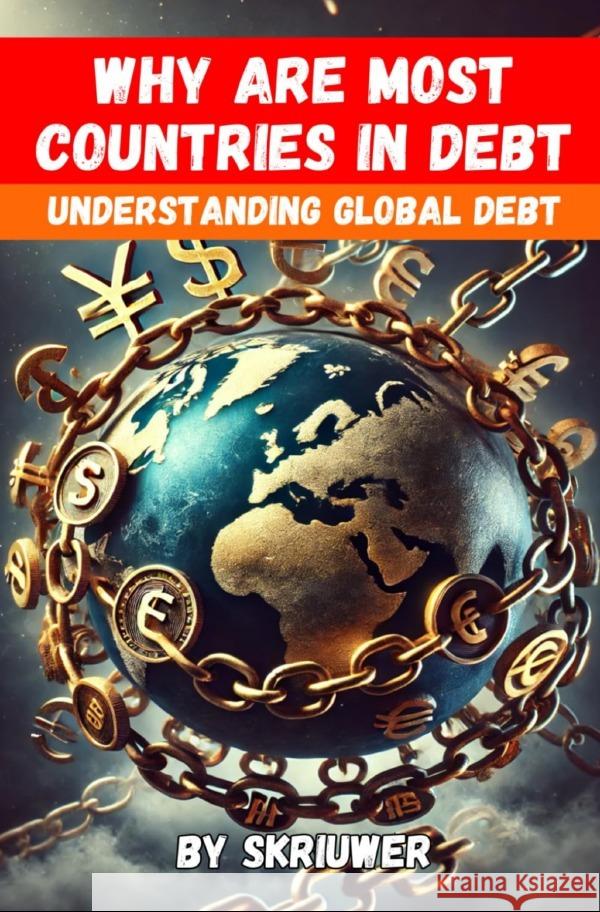 Why Are Most Countries in Debt de Haan, Auke 9783759890092 epubli