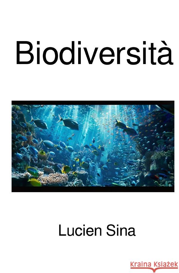 Biodiversità Sina, Lucien 9783759890399