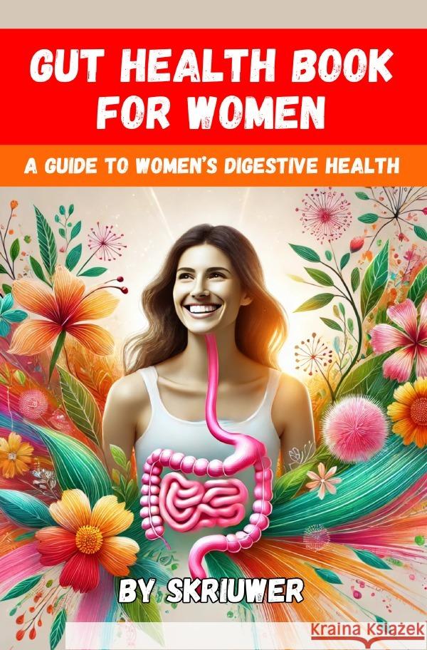 Gut Health Book for Women de Haan, Auke 9783759891440