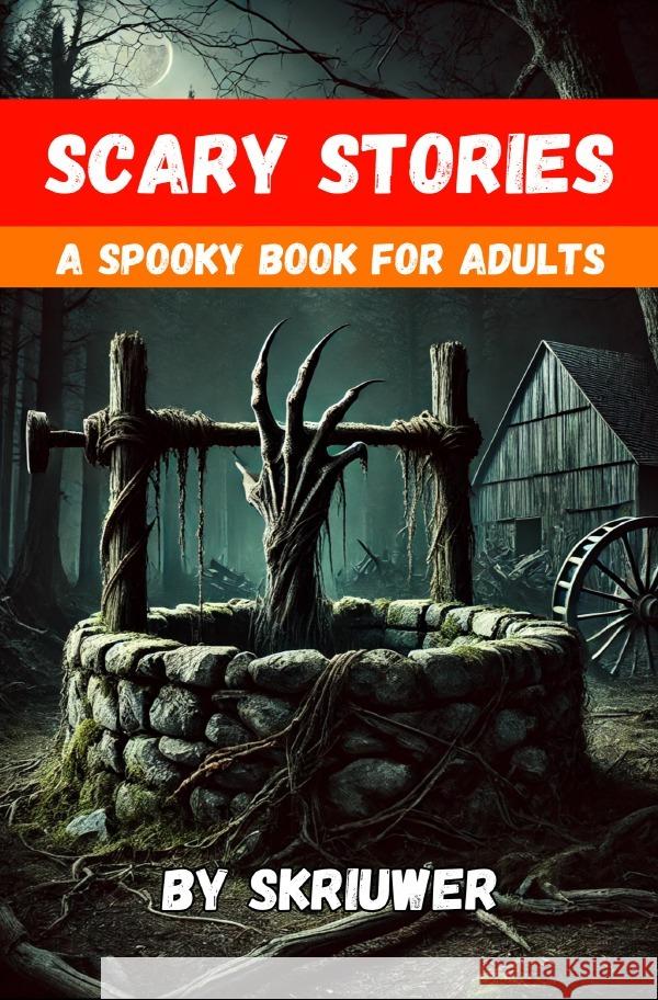 Scary Stories for Grown Ups de Haan, Auke 9783759891525 epubli