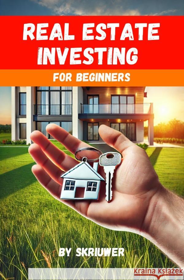 Real Estate Investing for Beginners de Haan, Auke 9783759891983 epubli