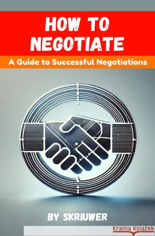 How to Negotiate Book de Haan, Auke 9783759892737 epubli