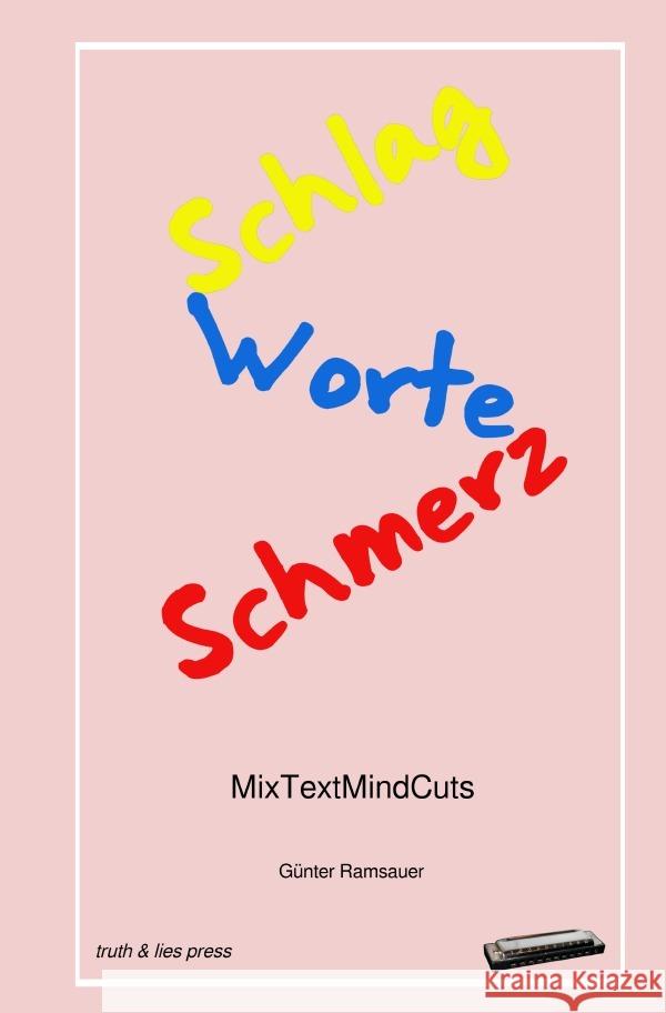 Schlag Worte Schmerz Ramsauer, Günter 9783759893123