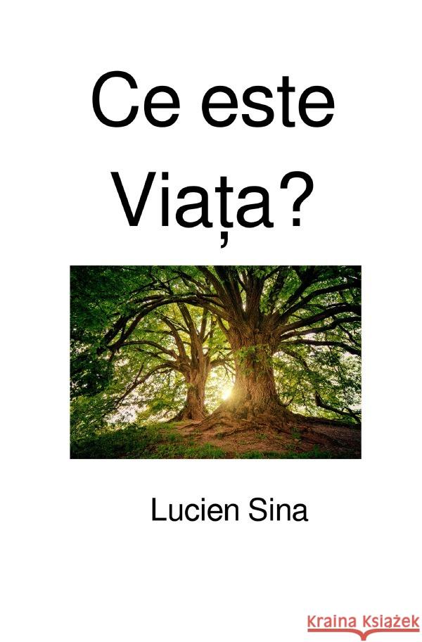 Ce este Via a? Sina, Lucien 9783759893802