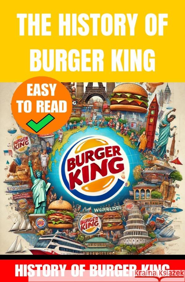 The History of Burger King de Haan, Auke 9783759895165 epubli