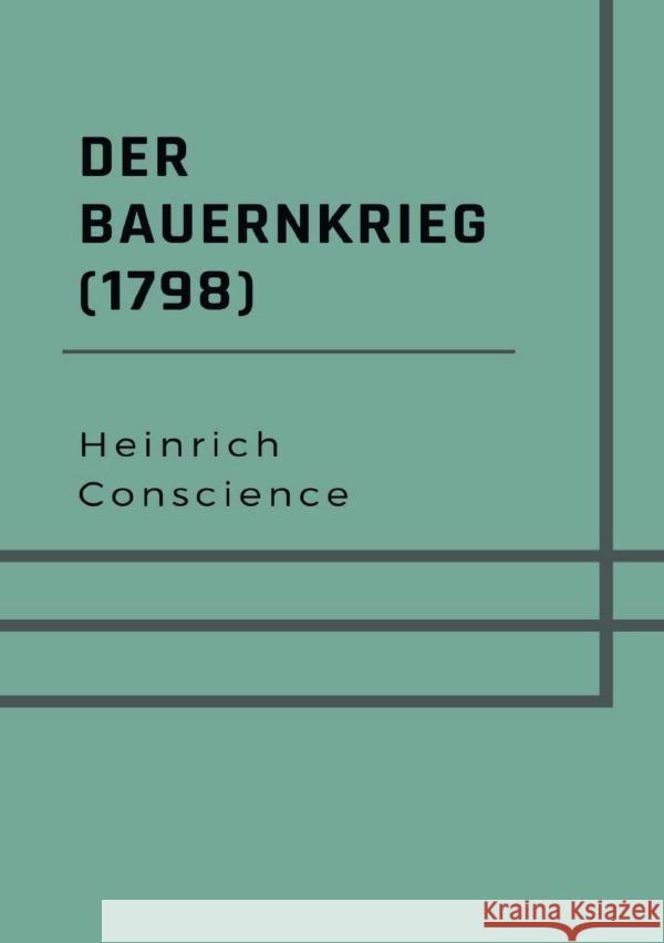 Der Bauernkrieg (1798) Conscience, Heinrich 9783759895912