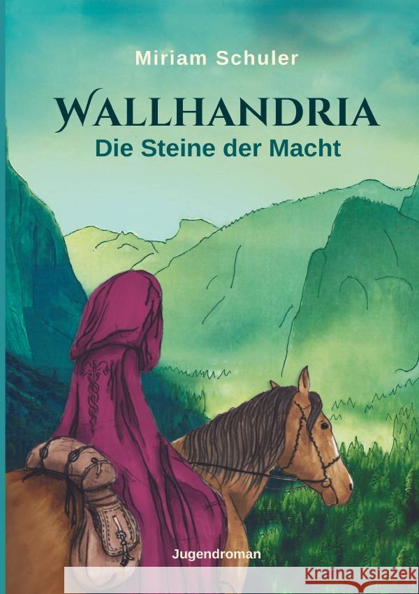 WALLHANDRIA (Jugendversion) Schuler, Miriam 9783759897633