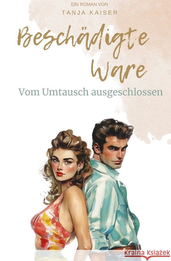 Beschädigte Ware Kaiser, Tanja 9783759899682 epubli