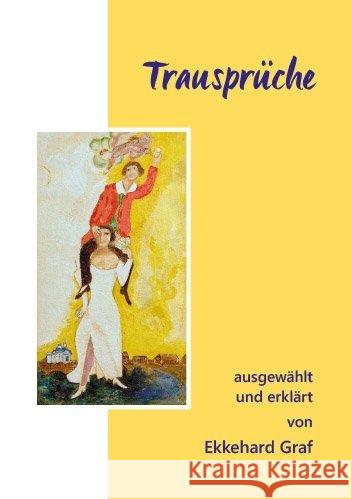 Trausprüche ausgewählt und erklärt Graf, Ekkehard 9783760026404 Agentur des Rauhen Hauses