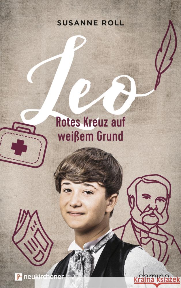 Leo - Rotes Kreuz auf weißem Grund Roll, Susanne 9783761568927 Neukirchener Verlag