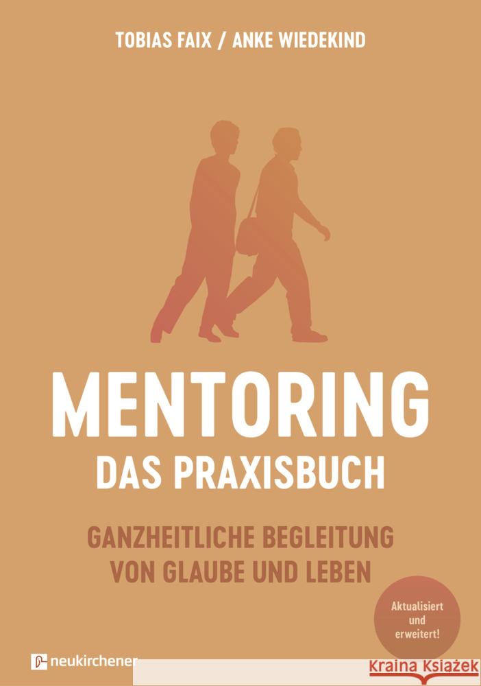 Mentoring - Das Praxisbuch Faix, Tobias, Wiedekind, Anke 9783761570715