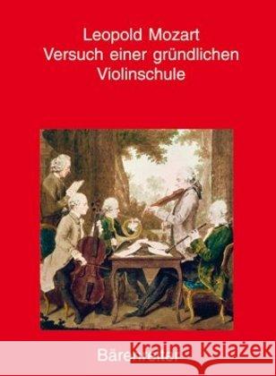 Versuch einer gründlichen Violinschule Mozart, Leopold Moens-Haenen, Greta  9783761812389