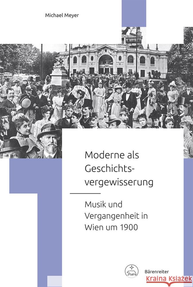 Moderne als Geschichtsvergewisserung Meyer, Michael 9783761826034