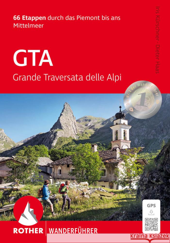 GTA - Grande Traversata delle Alpi Kürschner, Iris, Haas, Dieter 9783763314256