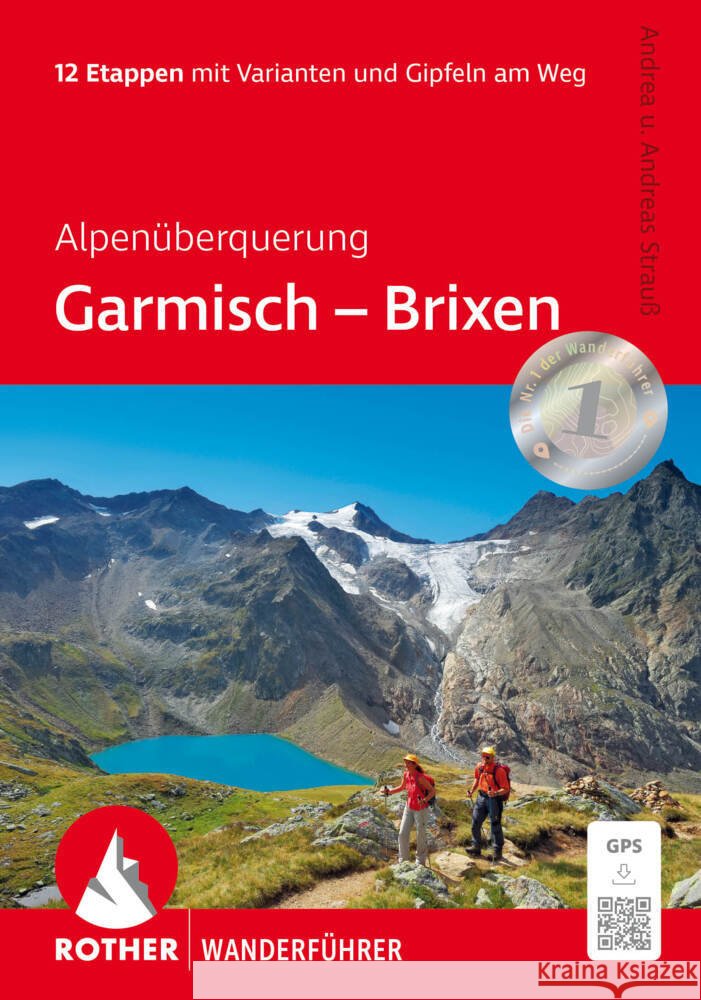 Alpenüberquerung Garmisch - Brixen Strauß, Andrea, Strauß, Andreas 9783763314355