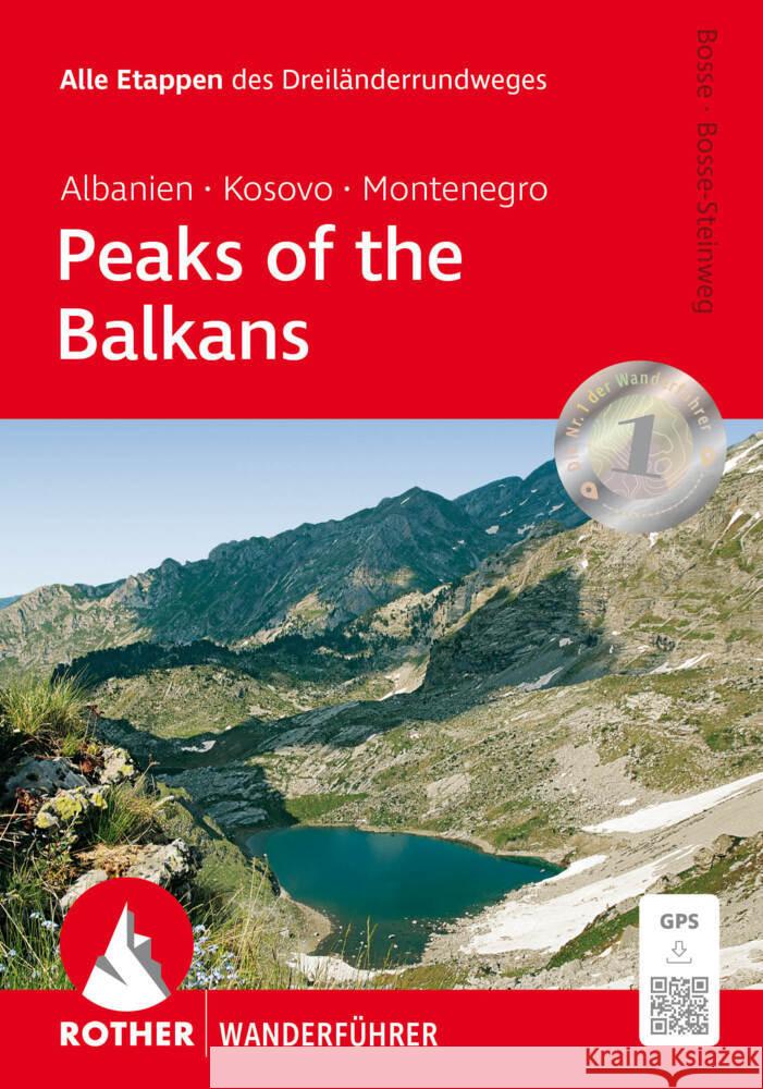 Peaks of the Balkans: Albanien, Kosovo und Montenegro Bosse, Max, Bosse-Steinweg, Kathrin 9783763314454