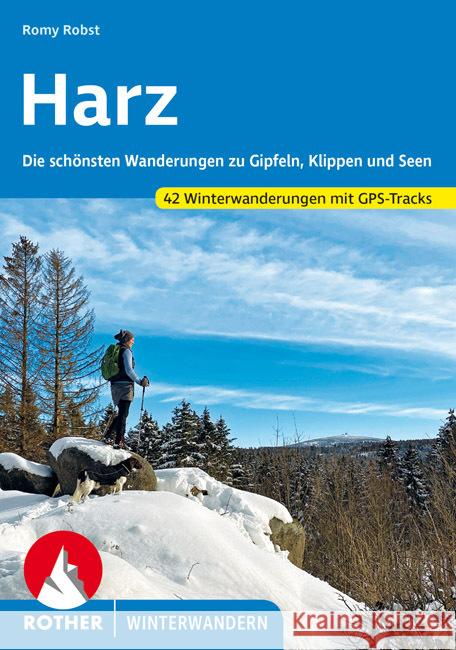 Harz Robst, Romy 9783763332878 Bergverlag Rother