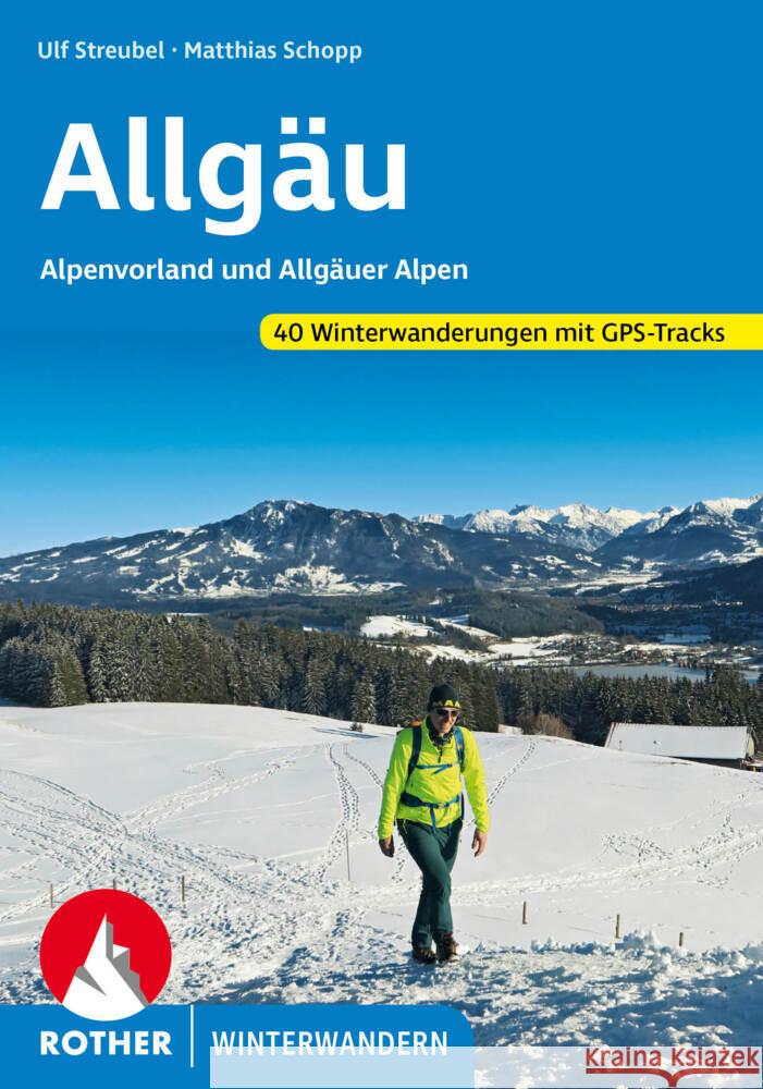 Allgäu Streubel, Ulf, Schopp, Matthias 9783763333134