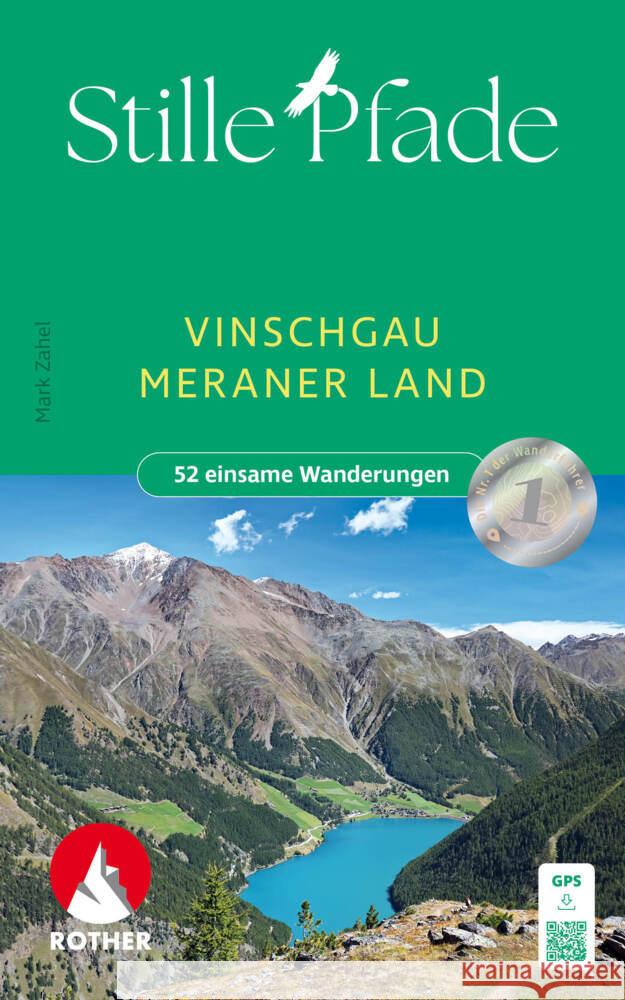 Stille Pfade Vinschgau - Meraner Land Zahel, Mark 9783763333806