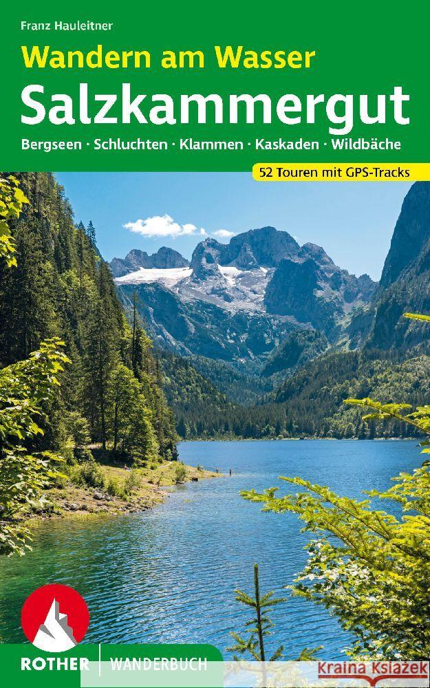 Wandern am Wasser Salzkammergut Hauleitner, Franz 9783763333813 Bergverlag Rother