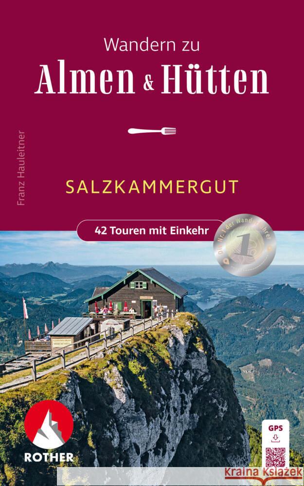 Wandern zu Almen & Hütten - Salzkammergut Hauleitner, Franz 9783763334216 Bergverlag Rother