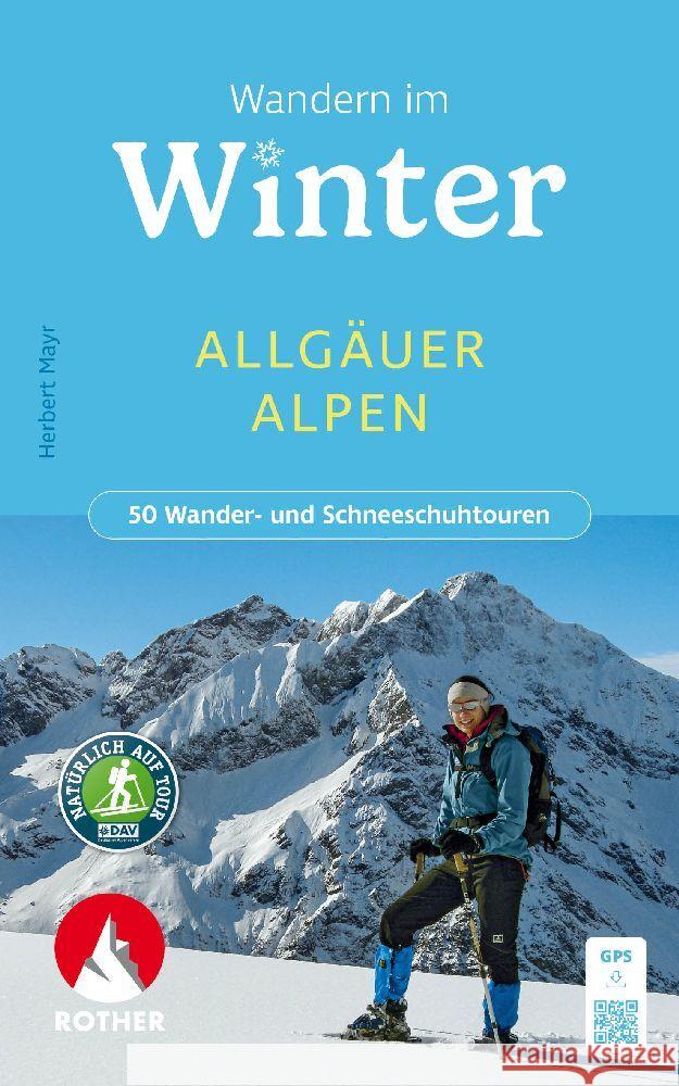 Wandern im Winter - Allgäuer Alpen Mayr, Herbert 9783763334230