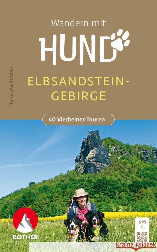 Wandern mit Hund Elbsandsteingebirge Rößner, Franziska 9783763334261