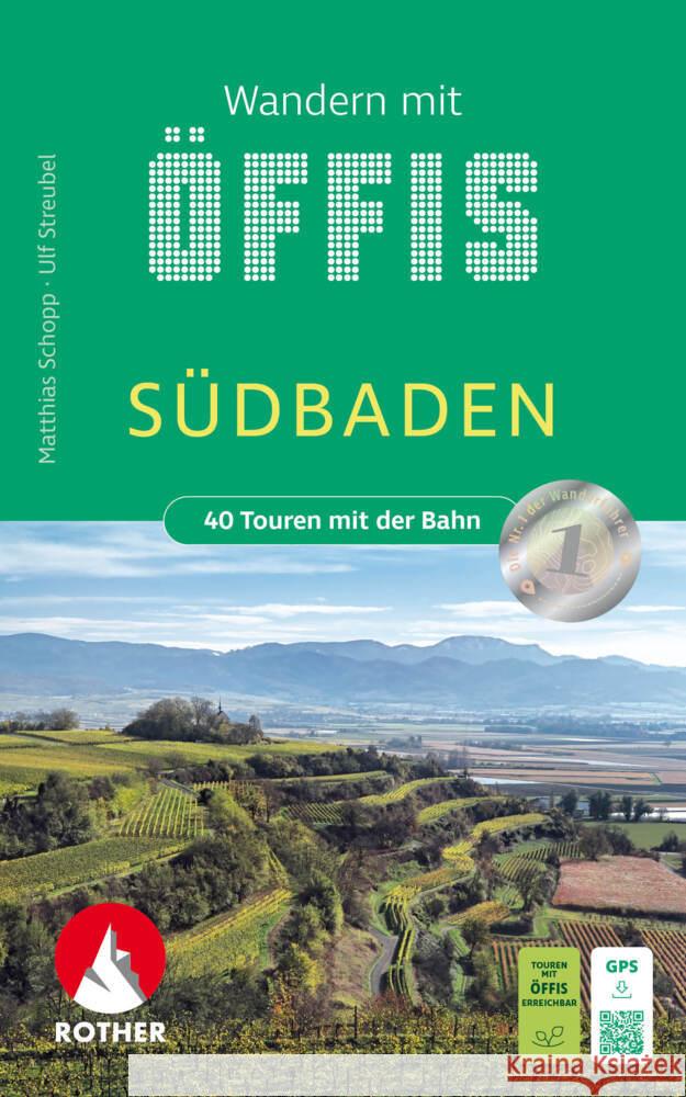 Wandern mit Öffis Südbaden Schopp, Matthias, Streubel, Ulf 9783763334414 Bergverlag Rother