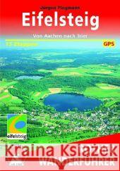 Rother Wanderführer Eifelsteig : Von Aachen nach Trier. 15 Etappen. Mit GPS-Daten Plogmann, Jürgen   9783763340651 Bergverlag Rother