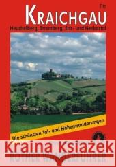 Rother Wanderführer Kraichgau : Heuchelberg, Stromberg, Enz- und Neckartal. 50 Touren. Mit GPS-Tracks Titz, Barbara Chr. Titz, Jörg-Thomas  9783763343003 Bergverlag Rother