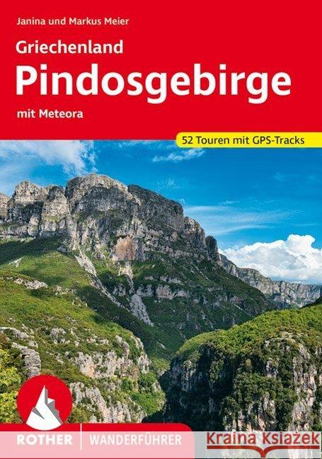 Rother Wanderführer Griechenland - Pindosgebirge Meier, Markus, Meier, Janina 9783763345618 Bergverlag Rother