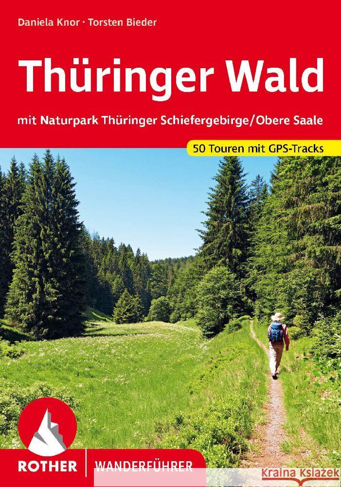 Thüringer Wald Knor, Daniela, Bieder, Torsten 9783763346059 Bergverlag Rother