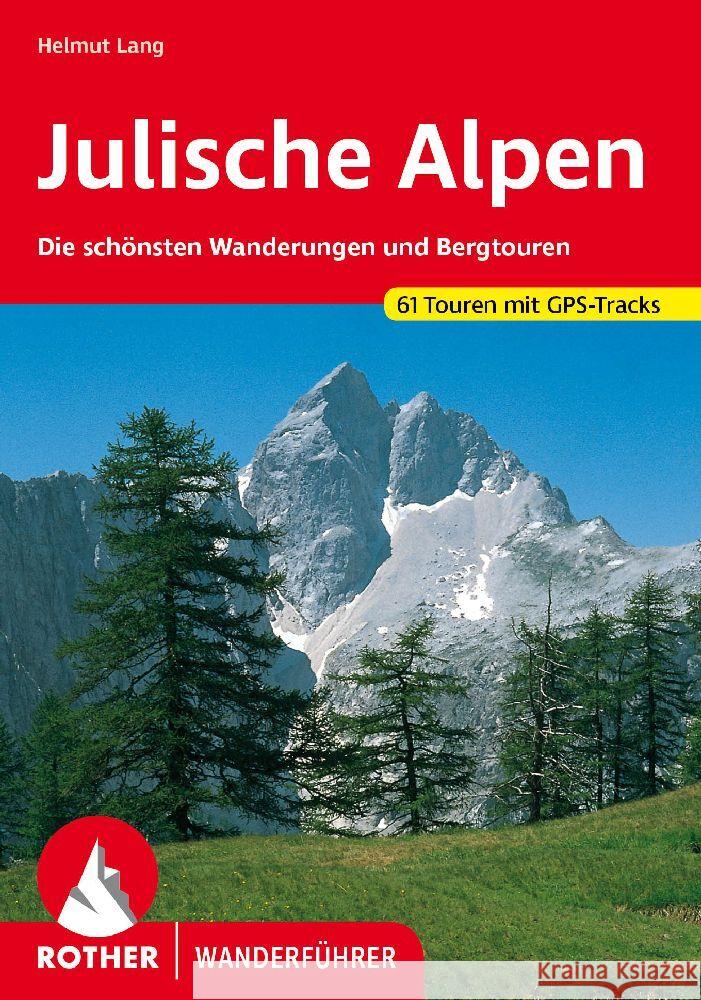 Julische Alpen Lang, Helmut 9783763346394 Bergverlag Rother