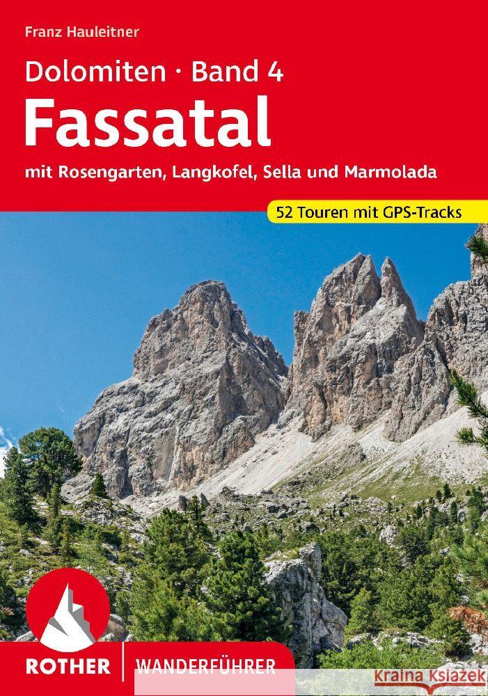 Dolomiten 4 - Fassatal Hauleitner, Franz 9783763346509 Bergverlag Rother