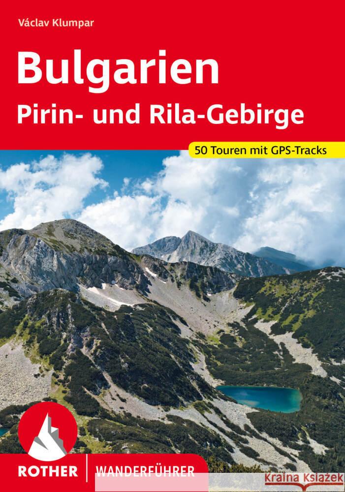 Bulgarien - Pirin- und Rila-Gebirge Klumpar, Václav 9783763346721 Bergverlag Rother