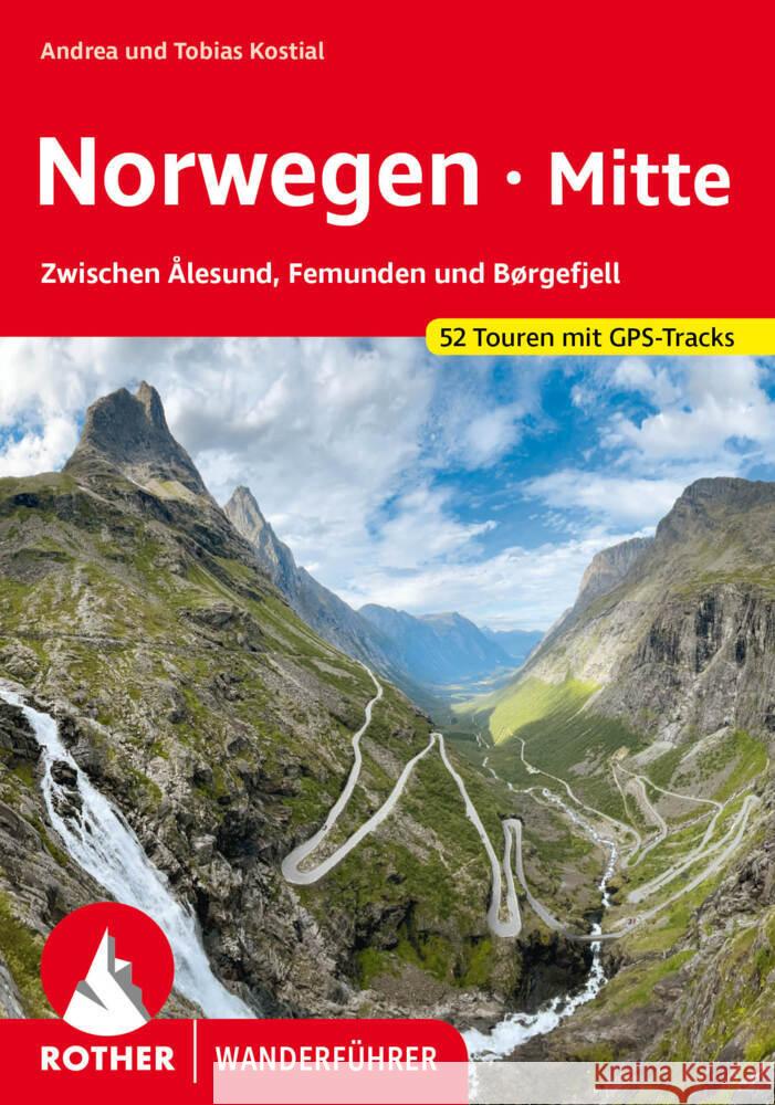 Norwegen Mitte Kostial, Andrea, Kostial, Tobias 9783763346738 Bergverlag Rother