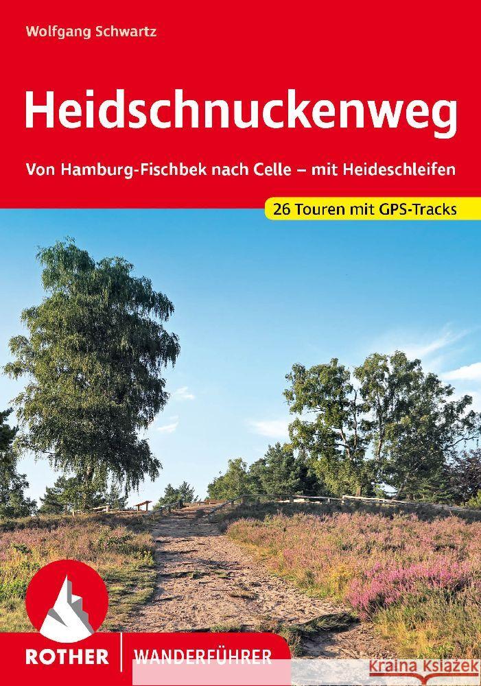 Heidschnuckenweg Schwartz, Wolfgang 9783763347377 Bergverlag Rother