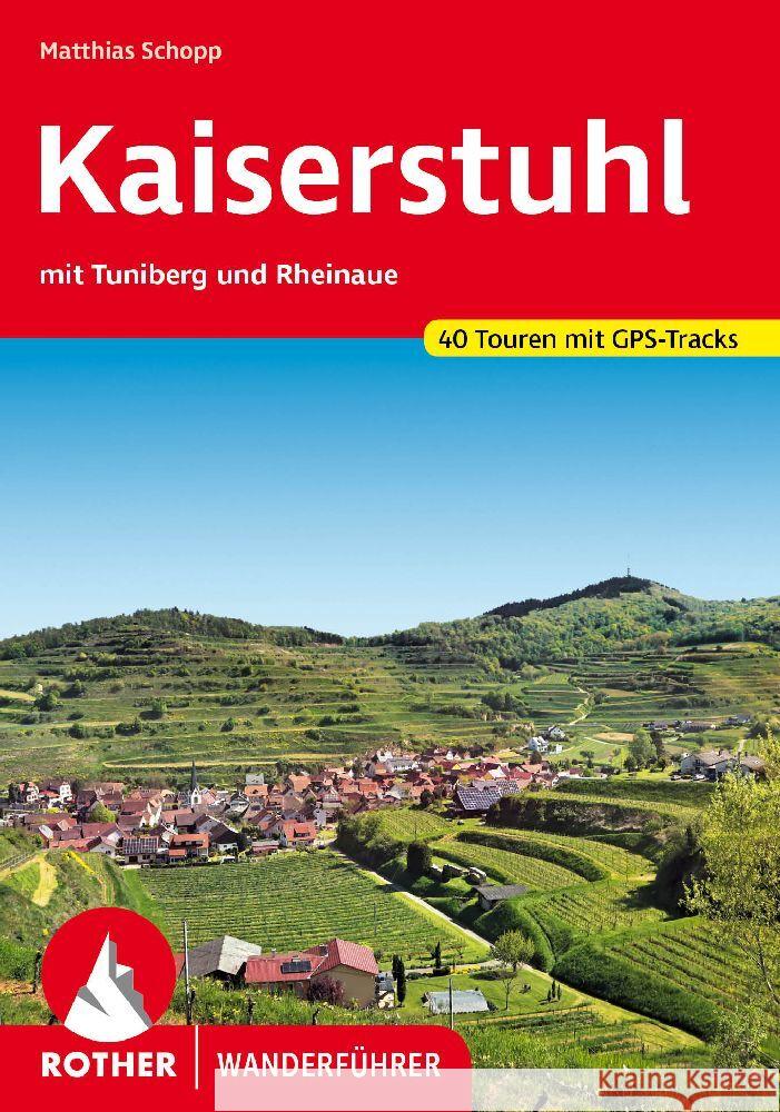 Kaiserstuhl Schopp, Matthias 9783763347445