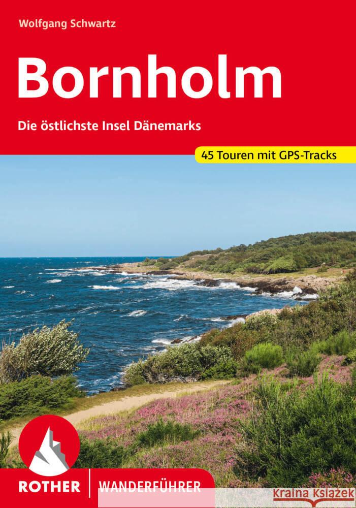 Bornholm Schwartz, Wolfgang 9783763347582 Bergverlag Rother