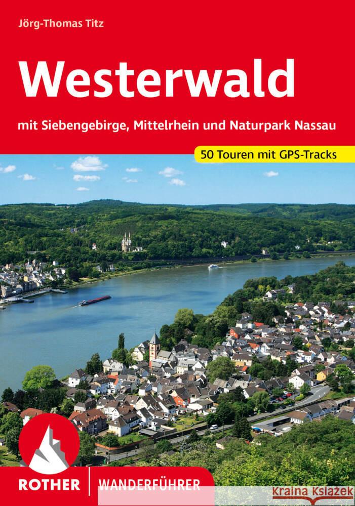 Westerwald Titz, Jörg-Thomas 9783763347681 Bergverlag Rother