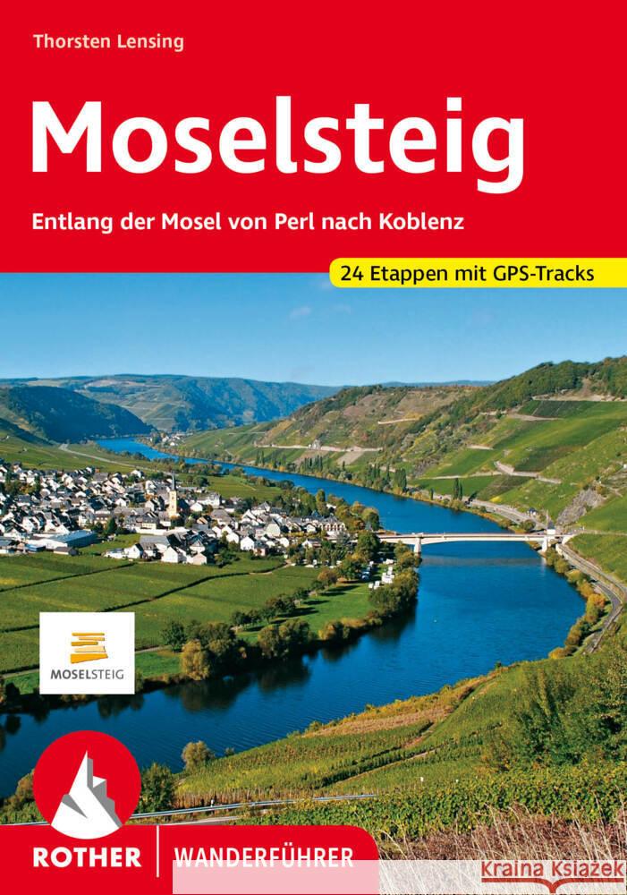 Moselsteig Lensing, Thorsten 9783763347742 Bergverlag Rother