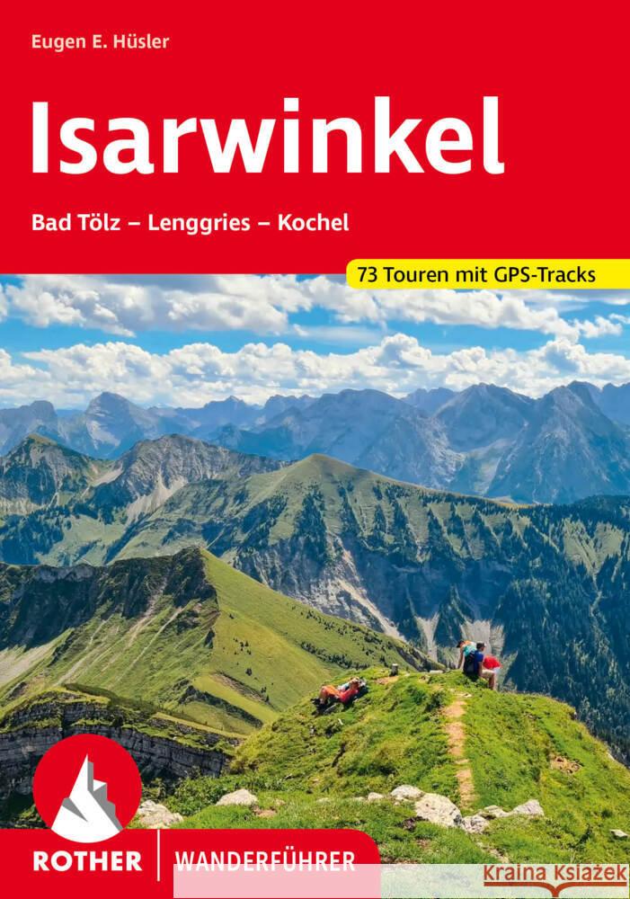 Isarwinkel Hüsler, Eugen E. 9783763347766 Bergverlag Rother