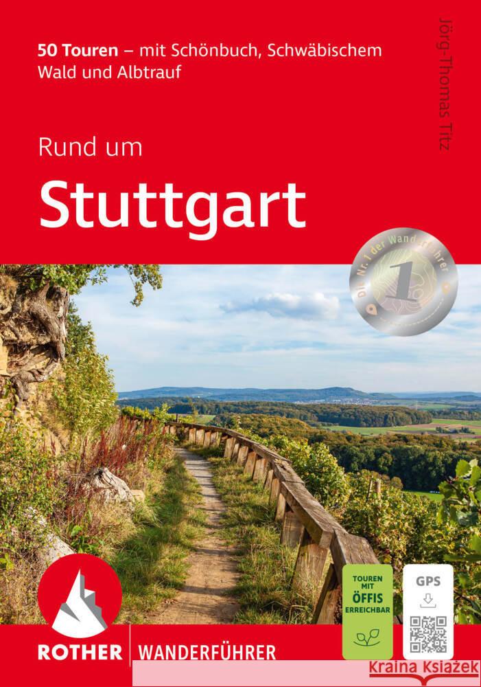 Rund um Stuttgart Titz, Jörg-Thomas 9783763347834 Bergverlag Rother