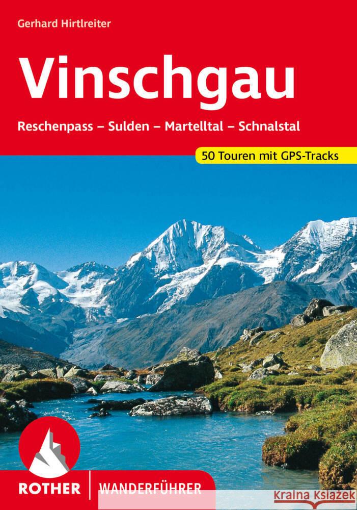 Vinschgau Hirtlreiter, Gerhard, Hirtlreiter, Gerhard 9783763347858 Bergverlag Rother