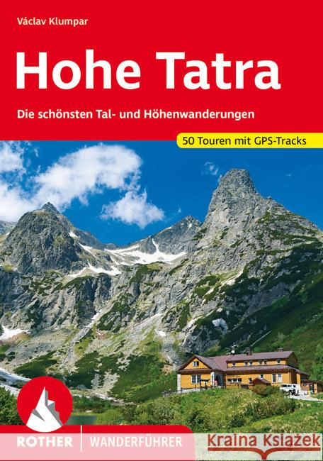 Hohe Tatra Klumpar, Václav 9783763347896 Bergverlag Rother